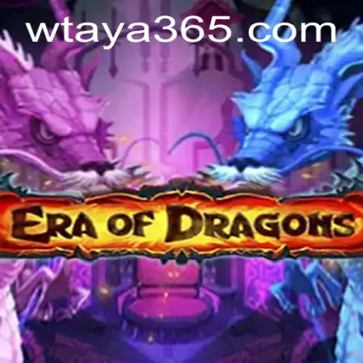 Discover the Mystical World of EraOfDragons: An Exciting Venture with Taya365