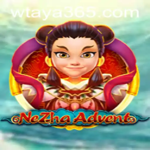 Discover the Adventure: NeZhaAdvent with Taya365